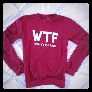 WTF (Where's the Food) Comfortable Pun Sweatshirt